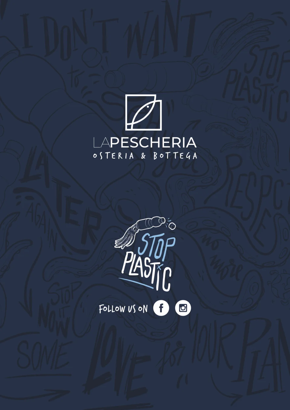 Logo of La Pescheria with a message to "Stop Plastic" and social media icons. Dark background with sketches.
